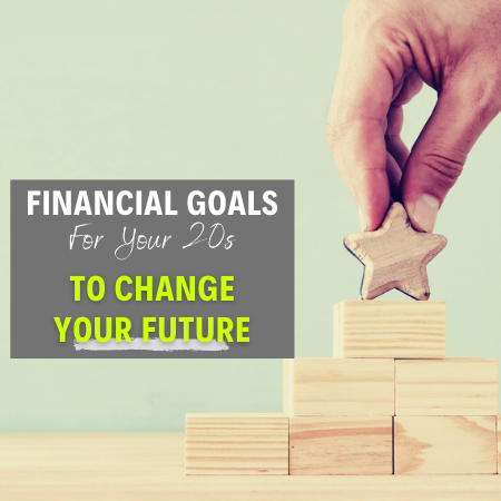 5 Financial Goals By 30 To Change Your Adult Life - Skilled Finances